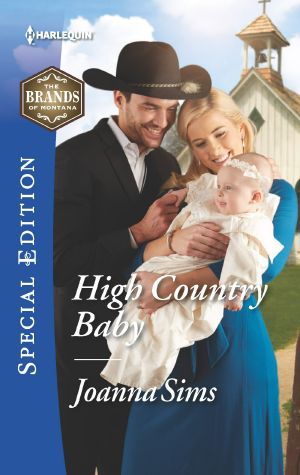 [Brands of Montana 06] • High Country Baby